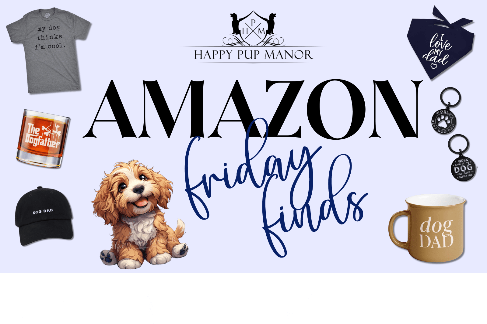 Gifts for the Pup Dad: Amazon Friday Finds