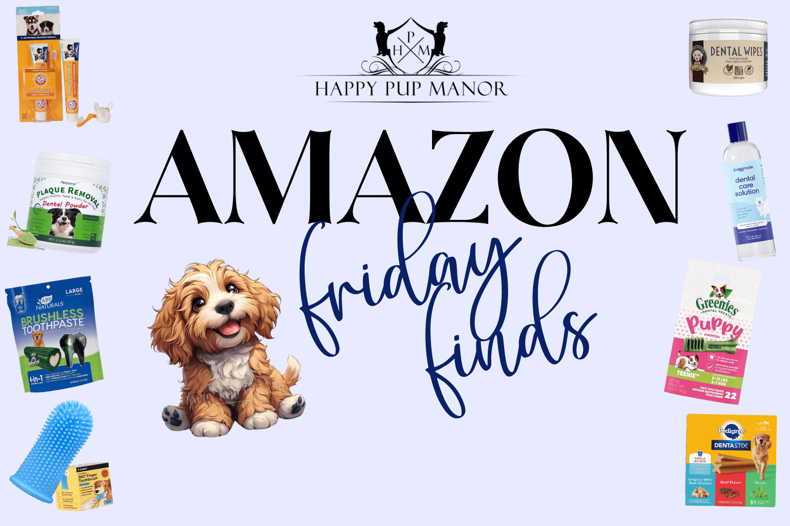 Dog & Puppy Dental Must- Haves: Amazon Friday Finds